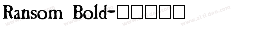 Ransom Bold字体转换